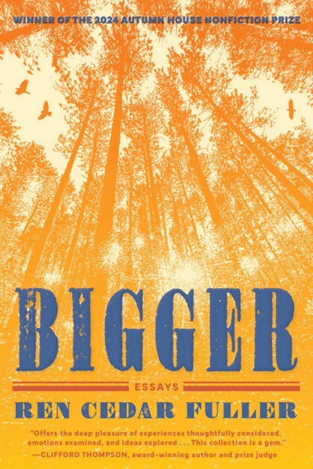 Happy Pub Day to Ren Cedar Fuller’s Prize-Winning Collection,&nbsp;BIGGER!